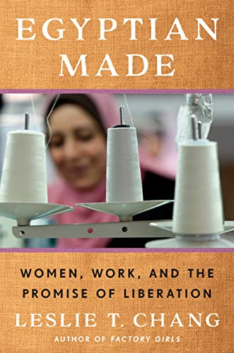 cover image Egyptian Made: Women, Work, and the Promise of Liberation