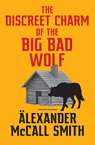 cover image The Discreet Charm of the Big Bad Wolf: A Detective Varg Mystery