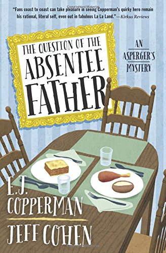 cover image The Question of the Absentee Father: An Asperger’s Mystery