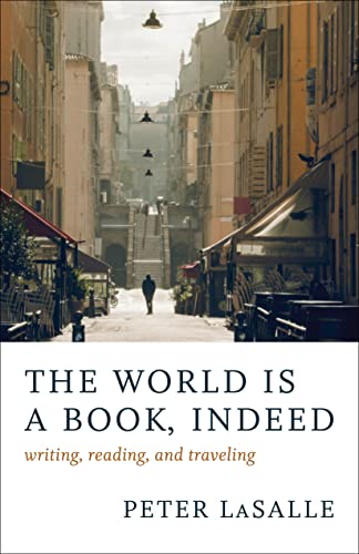 cover image The World Is a Book, Indeed: Writing, Reading, and Traveling