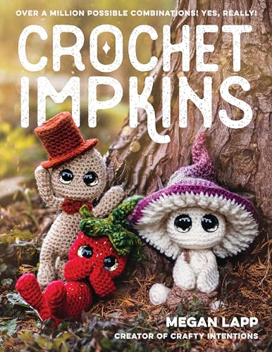 cover image Crochet Impkins: Over a Million Possible Combinations! Yes, Really!