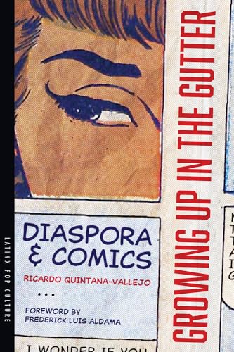 cover image Growing Up in the Gutter: Diaspora and Comics 