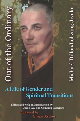 cover image Out of the Ordinary: A Life of Gender and Spiritual Transitions
