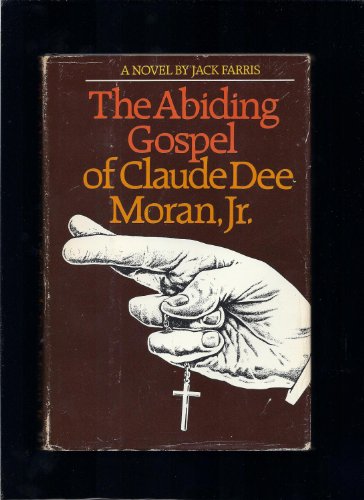 cover image The Abiding Gospel of Claude Dee Moran, Jr.