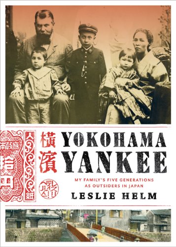 cover image Yokohama Yankee: My Family's Five Generations as Outsiders in Japan