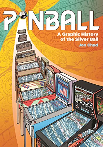 cover image Pinball: A Graphic History of the Silver Ball