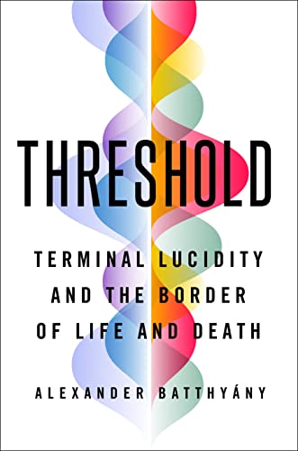 cover image Threshold: Terminal Lucidity and the Border of Life and Death