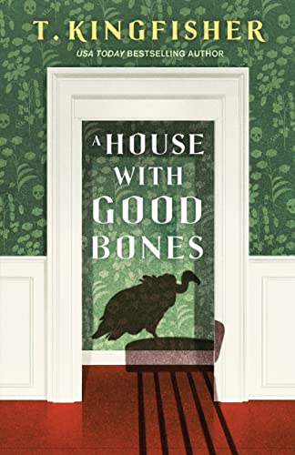 cover image A House with Good Bones