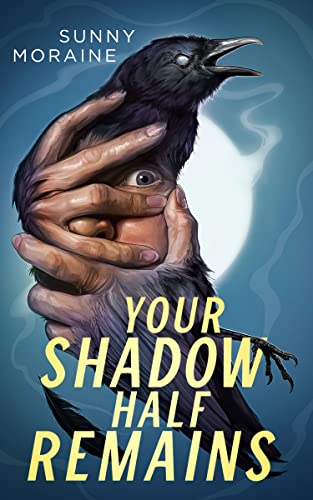 cover image Your Shadow Half Remains