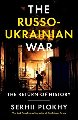 cover image The Russo-Ukrainian War: The Return of History