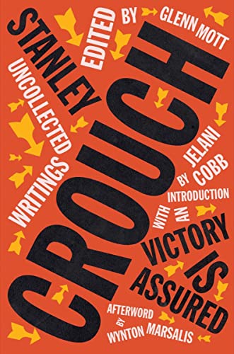 cover image Victory Is Assured: Uncollected Writings of Stanley Crouch