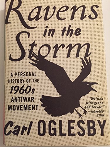 cover image Ravens in the Storm: A Personal History of the 1960s Anti-War Movement