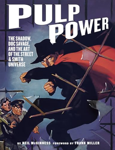 cover image Pulp Power: The Shadow, Doc Savage, and the Art of the Street & Smith Universe