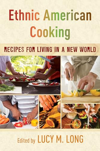 cover image Ethnic American Cooking: Recipes for Living in a New World