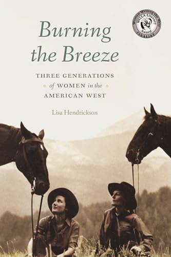 cover image Burning the Breeze: Three Generations of Women in the American West