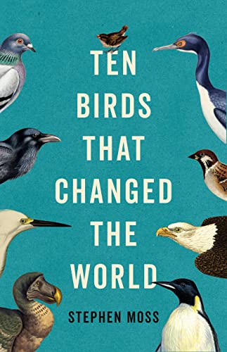 cover image Ten Birds That Changed the World
