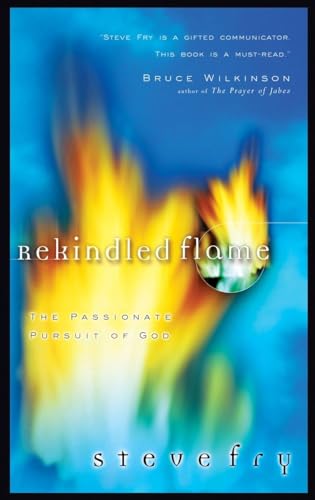 cover image REKINDLED FLAME: The Passionate Pursuit of God
