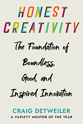 cover image Honest Creativity: The Foundations of Boundless, Good, and Inspired Innovation