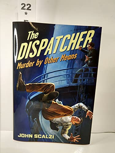 cover image The Dispatcher: Murder by Other Means