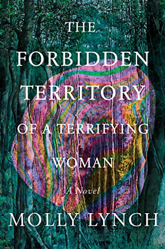 cover image The Forbidden Territory of a Terrifying Woman