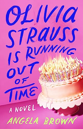cover image Olivia Strauss Is Running Out of Time