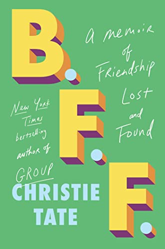 cover image B.F.F.: A Memoir of Friendship Lost and Found