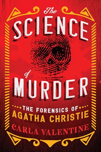cover image The Science of Murder: The Forensics of Agatha Christie