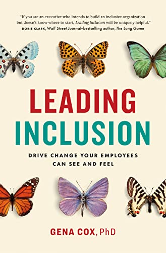 cover image Leading Inclusion: Drive Change Your Employees Can See and Feel