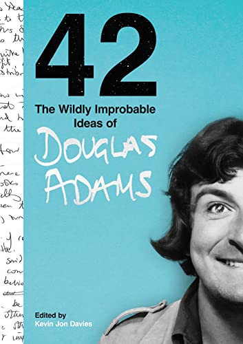 cover image 42: The Wildly Improbable Ideas of Douglas Adams