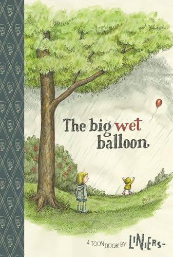 cover image The Big Wet Balloon