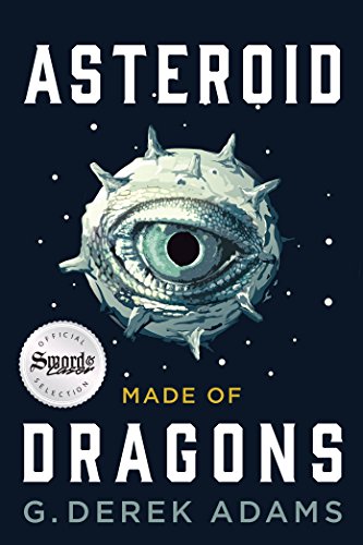 cover image Asteroid Made of Dragons