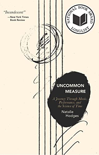 cover image Uncommon Measure: A Journey Through Music, Performance, and the Science of Time