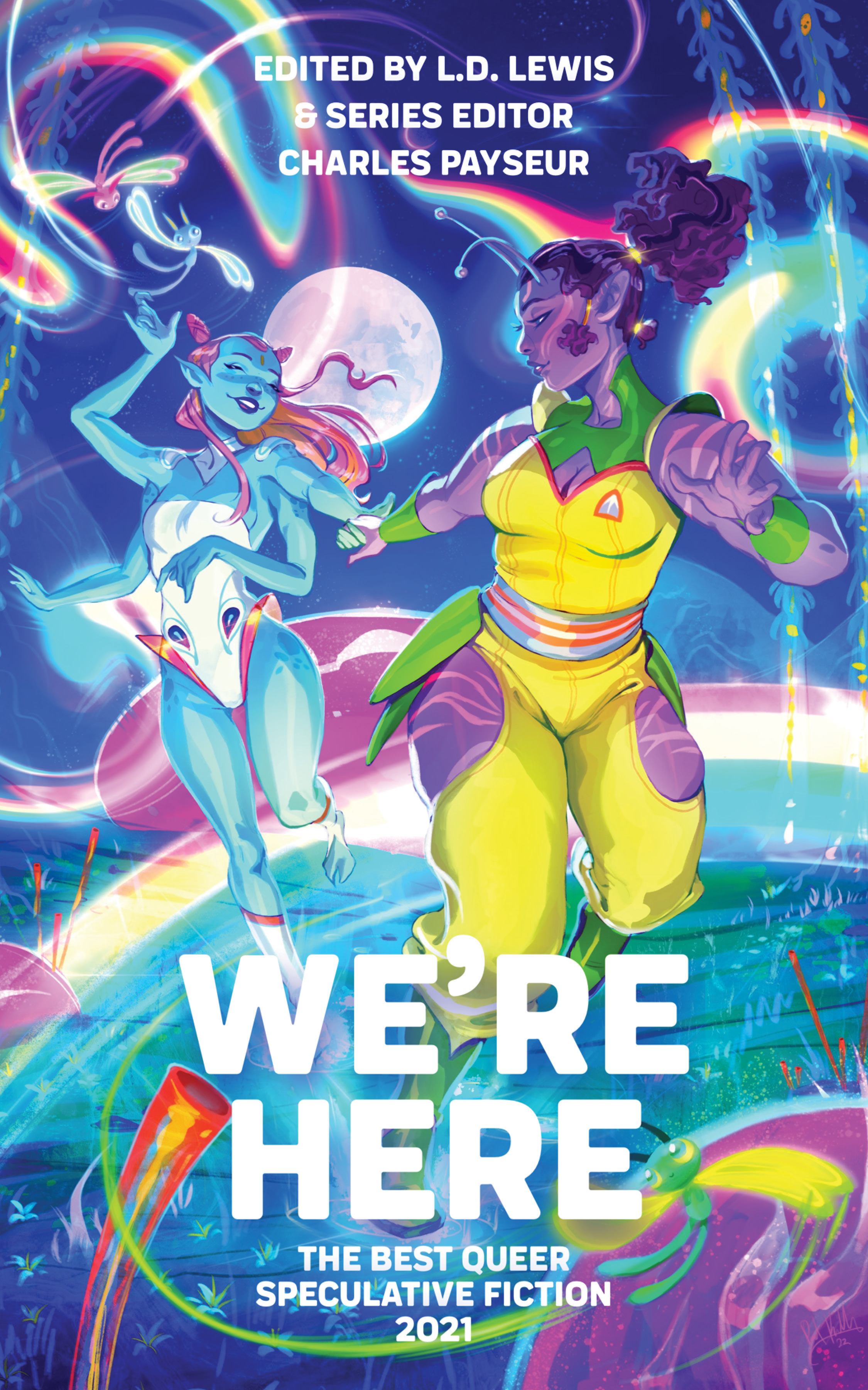 cover image We’re Here: The Best Queer Speculative Fiction 2021