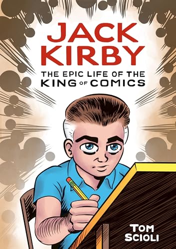 cover image Jack Kirby: The Epic Life of the King of Comics